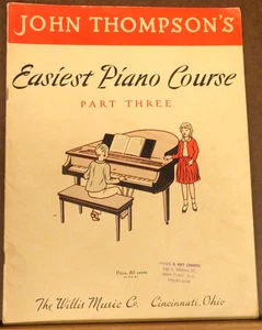 1955 JOHN THOMPSONS EINFACHSTER KLAVIERKURS TEIL DREI Noten - Bild 1 von 12