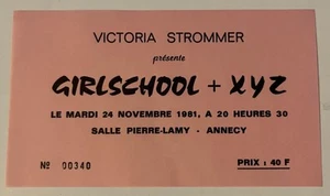 Girlschool & XYZ 11-24-81 Salle Pierre-Lamy Paris Un-Used Concert Ticket - Picture 1 of 2