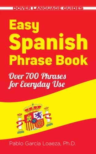 Easy Spanish Phrase Book NEW EDITION: Over 700 Phrases for Everyday  - VERY GOOD - Image 1 of 1