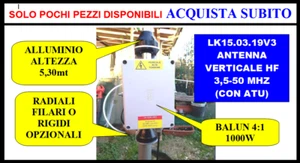 --LK15.03.19.V3 ANTENNA VERTICALE HF 3,5_50 MHZ 6-80mt 1kW (RADIALI OPZIONALI) - Zdjęcie 1 z 7