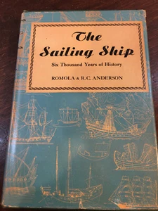 The Sailing Ship, Six Thousand Years of History, HC Book, Anderson, 1947 - Picture 1 of 14