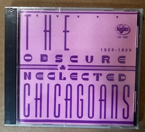 The Obscure & Neglected Chicagoans CD 1925-29 Jazz LAJRC 1994 - Picture 1 of 2
