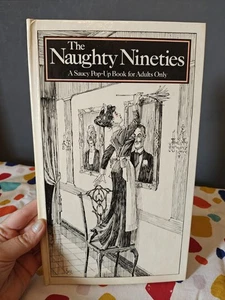 Vintage The Naughty Nineties Saucy Pop Up Book Fun Novelty 1982 Adults  - Picture 1 of 13