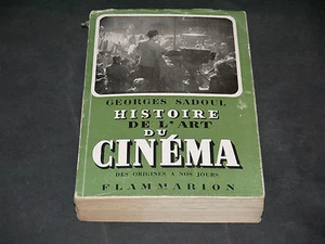 GEORGES SADOUL HISTOIRE DE L'ART DU CINÉMA DES ORIGINES A NOS JOURS + ENVOI - Picture 1 of 3