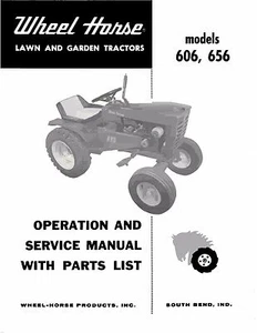 Wheel Horse Tractor Operation,Service & Parts Manual Models 606 & 656 - Picture 1 of 2