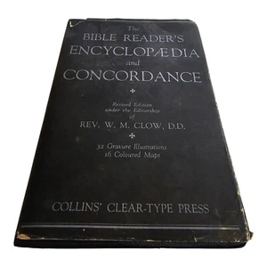 The Bible Readers Encyclopaedia and Concordance by Rev W.M. CLOW Hardback - Picture 1 of 4