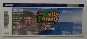 Ticket Eintrittskarte The Kelly Family 25 Years Over The Hump 28.12.2019 - Bild 1 von 1