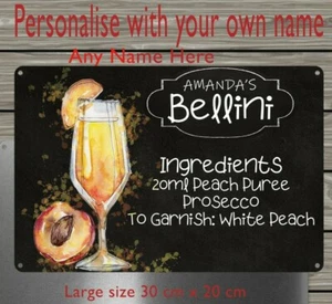 Personalised Bellini Recipe - Metal Plate/Sign 30x20cm - Indoor And Outdoor Use - Picture 1 of 1