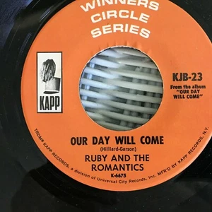 Ruby And The Romantics Our Day Will Come / Your Wings Can Fly 45 VG++ - Bild 1 von 2