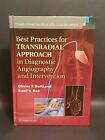 Best Practices For Transradial Approach In Diagnositc Angiography And...