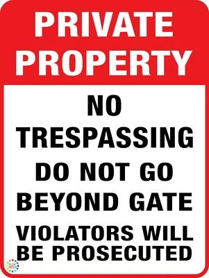 Private Property No Trespassing Do Not Go Beyond Gate Sign/Sticker (PTS14) - image 1 of 3