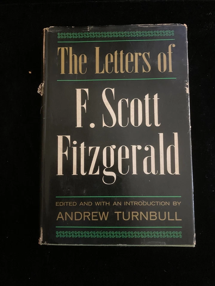 The Letters of F. Scott Fitzgerald Andrew Turnbull 1963 Hardcover DJ Biography - Image 1 of 4