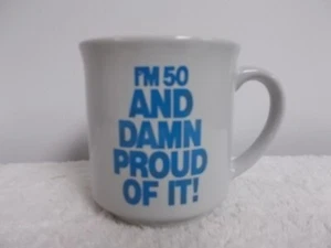 Vtg Recycled Paper Products I'm 50 Damn Proud Of It Birthday Coffee Tea Cup Mug - Picture 1 of 6