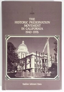 Hata THE HISTORIC PRESERVATION MOVEMENT IN CALIFORNIA 1940-1976 H/C - Picture 1 of 6