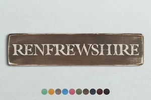 Letrero de madera estilo vintage de RENFREWSHIRE. Shabby Chic Retro Hogar Regalo - Imagen 1 de 2