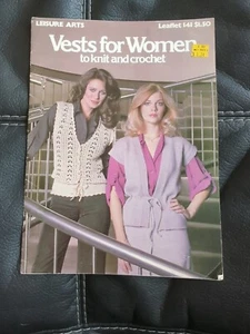 Vests for Women to Knit and Crochet - Leisure Arts 141 - 8 Patterns 1979 - Picture 1 of 2