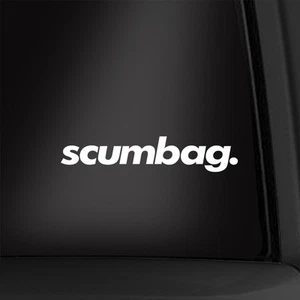 Scumbag. 7 Inch Vinyl Decal Car Sticker New! Multiple Colors Available! - Picture 1 of 3