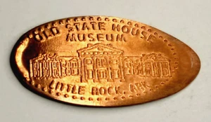 OLD STATE HOUSE MUSEUM ~ Little Rock, ARKANSAS Pressed Penny - Picture 1 of 1