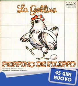 PEPPINO DE FILIPPO"LA GALLINA+T. CUCCHIARA IL MESTIERE DELL'ATTORE"45 GIRI NUOVO - Foto 1 di 1
