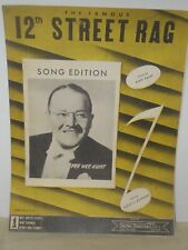 THE FAMOUS 12th STREET RAG Sheet Music 1941 Song Edition Pee Wee Hunt