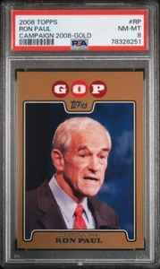 2008 Topps Ron Paul President Campaign Gold Psa 8 Pop1 None Higher - Picture 1 of 2