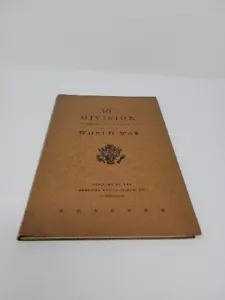 36th DIVISION SUMMARY OF OPERATIONS IN THE WORLD WAR, Maps & Summary - WW I - Picture 1 of 8