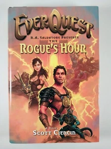 Everquest : Rogue's Hour by Scott Ciencin (2004, HC) R.A. Salvatore Presents - Imagen 1 de 3