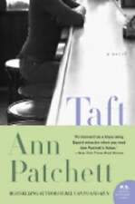 Taft by Ann Patchett: Used