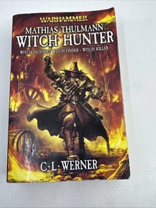 Warhammer: Mathias Thulman Hexenjäger Omnibus von C.L. Werner 2008 TPB - Bild 1 von 5