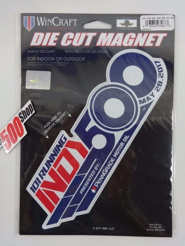 2017 Indianapolis 500 Collector Event Die Cut Magnet PennGrade Motor Oil Cover