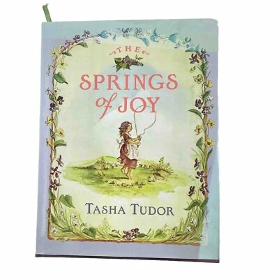 Tasha Tudor The Springs of Joy 1st Edition 1998 Illustrated Poetry Book - Imagem 1 de 4