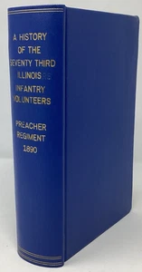 1890 A History of the 73rd Regiment of Illinois Infantry Volunteers REBOUND - Picture 1 of 17