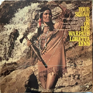 Loretta Lynn YOUR SQUAW IS ON THE WARPATH LP Decca DL75084 Stereo Tested - Foto 1 di 2