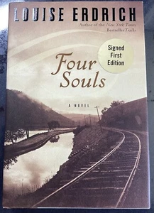 Louise Erdrich ~ Four Souls ~ 1. Auflage Erstdruck ~ SIGNIERT ~ 2004 ~ selten - Bild 1 von 3