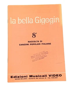 Spartiti La Bella Gigogin 8a Raccolta Canzoni Popolari Fra Martino Lavanderina - Imagen 1 de 6