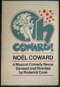 Oh Coward! : A Musical Comedy Revue by Roderick Cook Noel Coward 1974 HC DJ - Picture 1 of 2