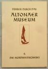 Führer durch das Altonaer Museum 2: Die Nordseefischerei. Timmermann, Gerhard: