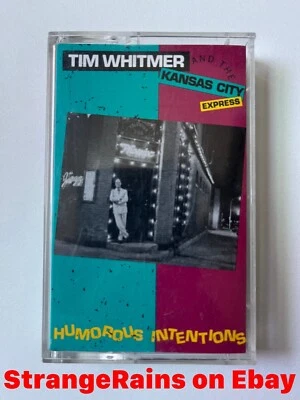 Tim Whitmer Kansas City Express ~ Humerous Intentions Cassette Tape  PLAY TESTED - Image 1 of 4