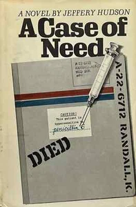 A Case Of Need von Jeffrey Hudson Hardcover mit Schutzumschlag sehr guter Zustand - Bild 1 von 1