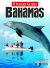 Bahamas Insight Guide (Insight Guides). 9789812342799