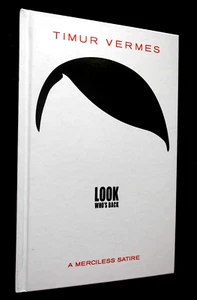 SIGNED; TIMUR VERMES - Look Who's Back (2014-1st UK Ed) Hitler Satire - HB Novel - Picture 1 of 7