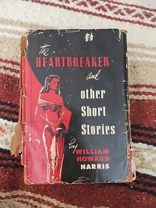 The Heartbreakers And Other Short Stories Signed By William Howard Harris, 1953 - Picture 1 of 13