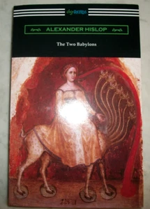 The Two Babylons by Alexander Hislop - Imagen 1 de 4