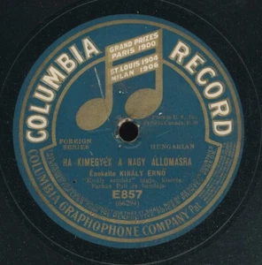 78tk-Ethnic HUNGARIAN-COLUMBIA E857-Kiraly Erno-(Ha Kimegyek a Nagy Allomasra) - Imagen 1 de 2