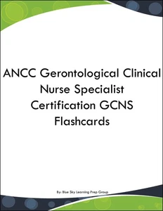 ANCC Gerontological Clinical Nurse Specialist Certification GCNS Flashcards - Imagen 1 de 1