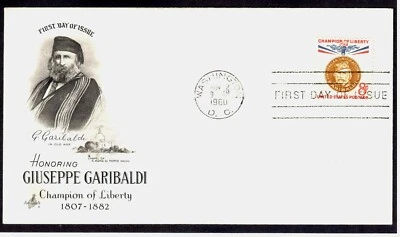 Scott 1169 FDC Giuseppe Garibaldi Champion of Liberty Art Craft Cachet - Image 1 of 2