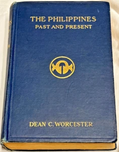 DIE PHILIPPINEN, VERGANGENHEIT & GEGENWART, 1914, Dean C. Worcester, 1. Auflage, Illust Band 1 - Bild 1 von 9