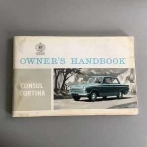 Consul Cortina Owners Handbook May 1962 Ford Motor Company Ltd Dagenham - Foto 1 di 18