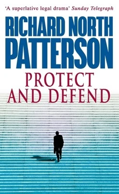 Protect and Defend by Richard North Patterson Foto 1 de 1