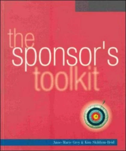 The Sponsor's Toolkit By Anne-Marie Grey, Kim Skildum-Reid - Image 1 of 1
